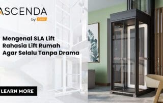 Mengenal SLA Lift, Rahasia Lift Rumah Agar Selalu Tanpa Drama