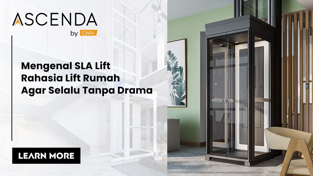 Mengenal SLA Lift, Rahasia Lift Rumah Agar Selalu Tanpa Drama